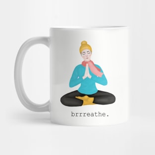 brrreathe. Mug